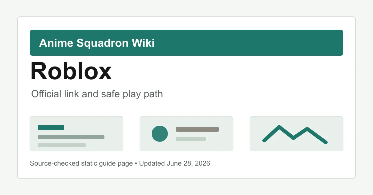 Anime Squadron Roblox official game link safe play guide